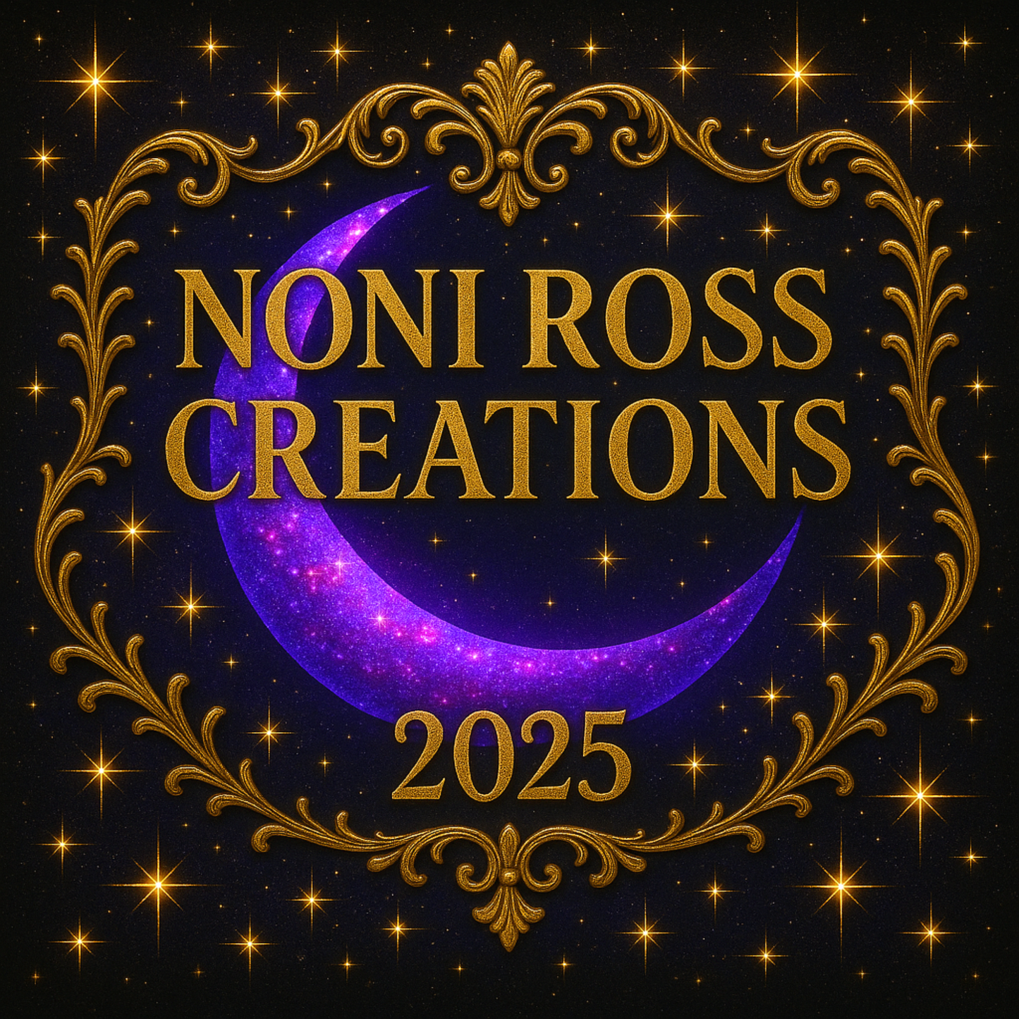 Noni Ross Creations 2025 Main Brand Badge featuring a radiant purple crescent moon surrounded by sparkling golden stars and ornate gold flourishes on a deep midnight background. The text ‘Noni Ross Creations 2025’ appears in luminous gold, symbolizing the official brand emblem of Noni Ross Creations.