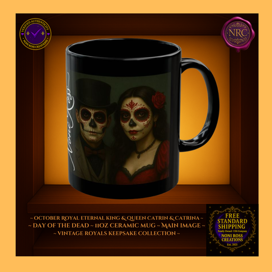 Vintage Royals Keepsake – October Eternal King & Queen Catrin & Catrina Mug 11oz | Noni Ross Creations