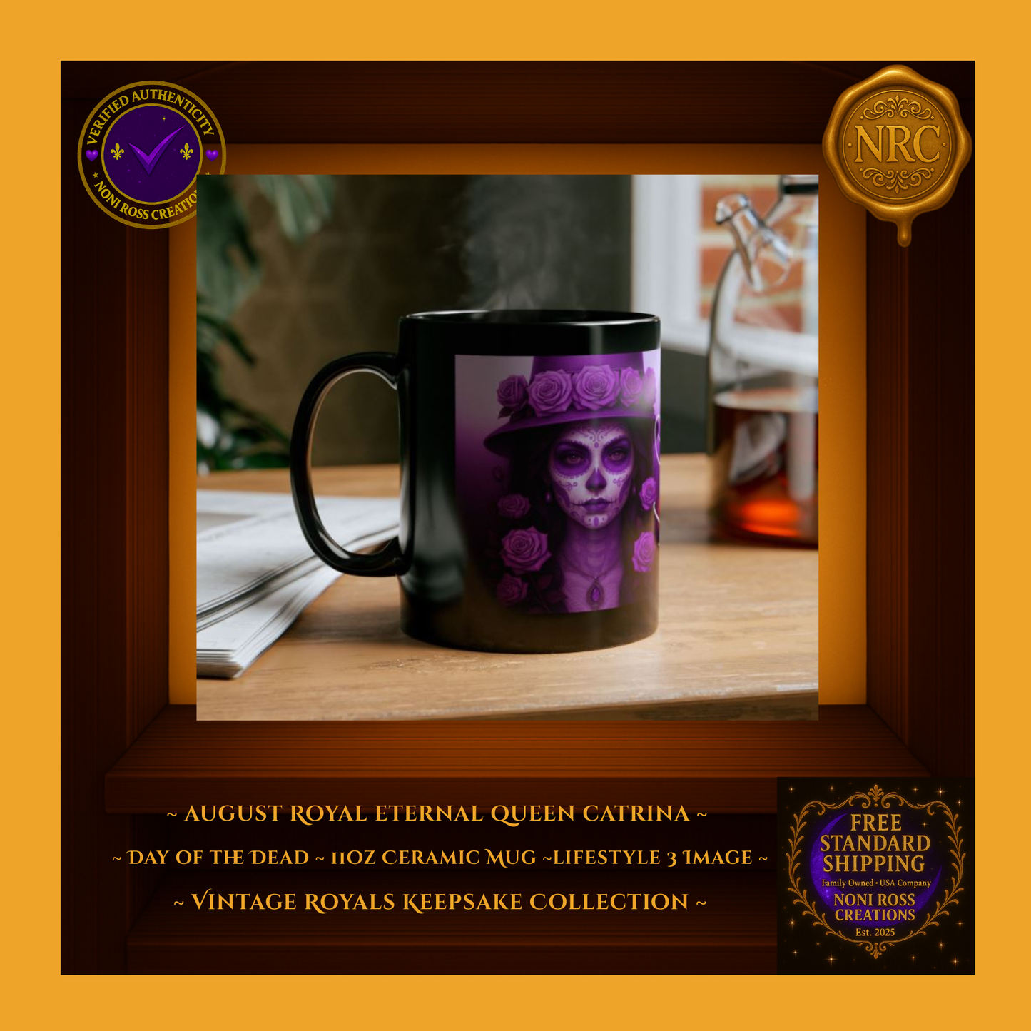 💜☕ Vintage Royals Keepsake – August Eternal Queen Catrina Mug 11 oz | Noni Ross Creations
