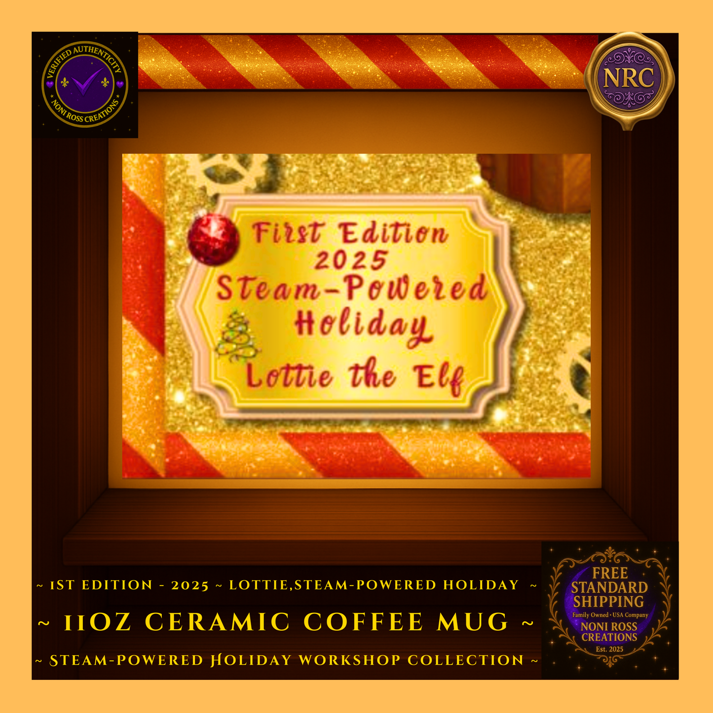 Gold cubby framed image showing the First Edition 2025 Steam-Powered Holiday Lottie the Elf nameplate with red and gold accents, candy-stripe border, and NRC authenticity and free-shipping badges